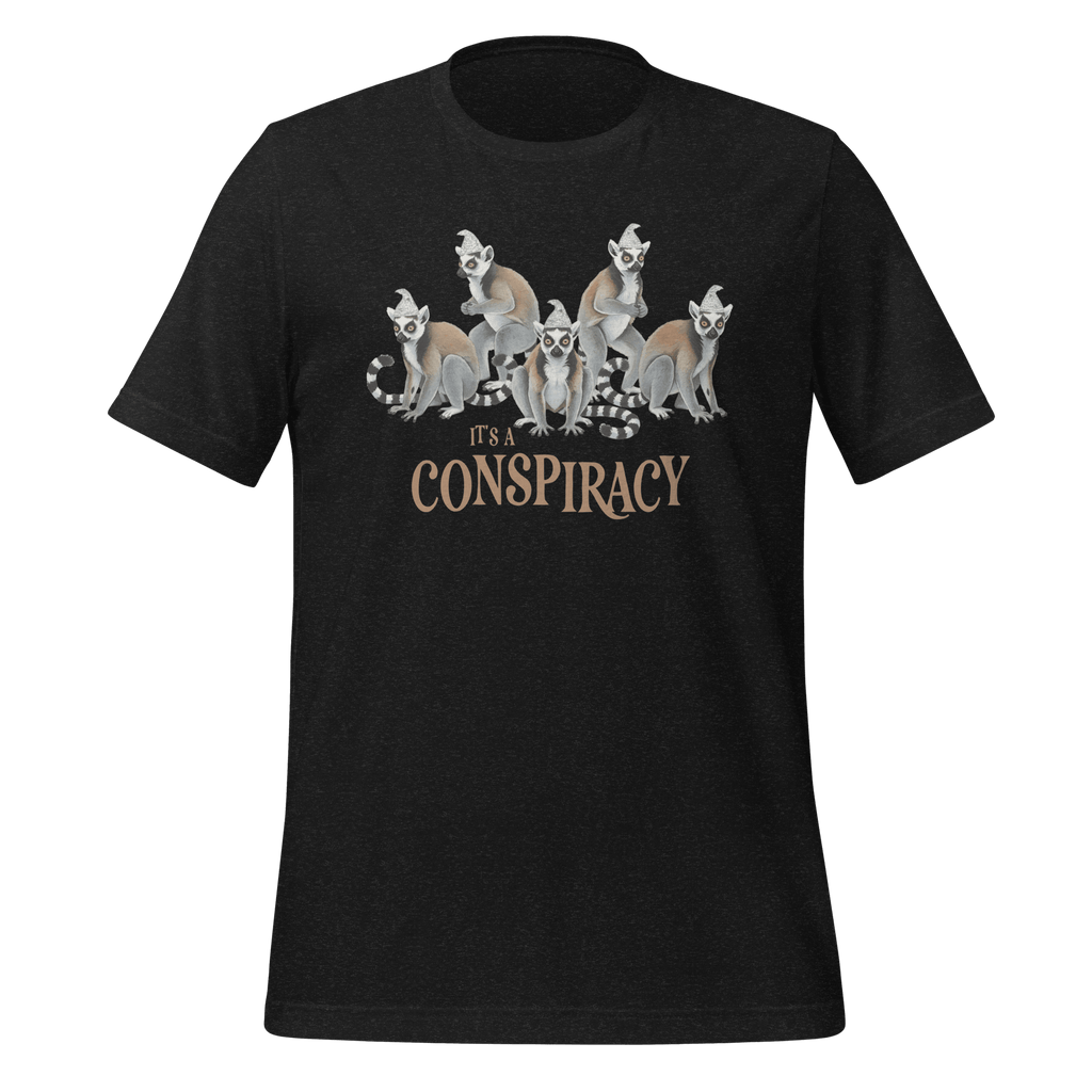 It's a Conspiracy Lemurs T-Shirt