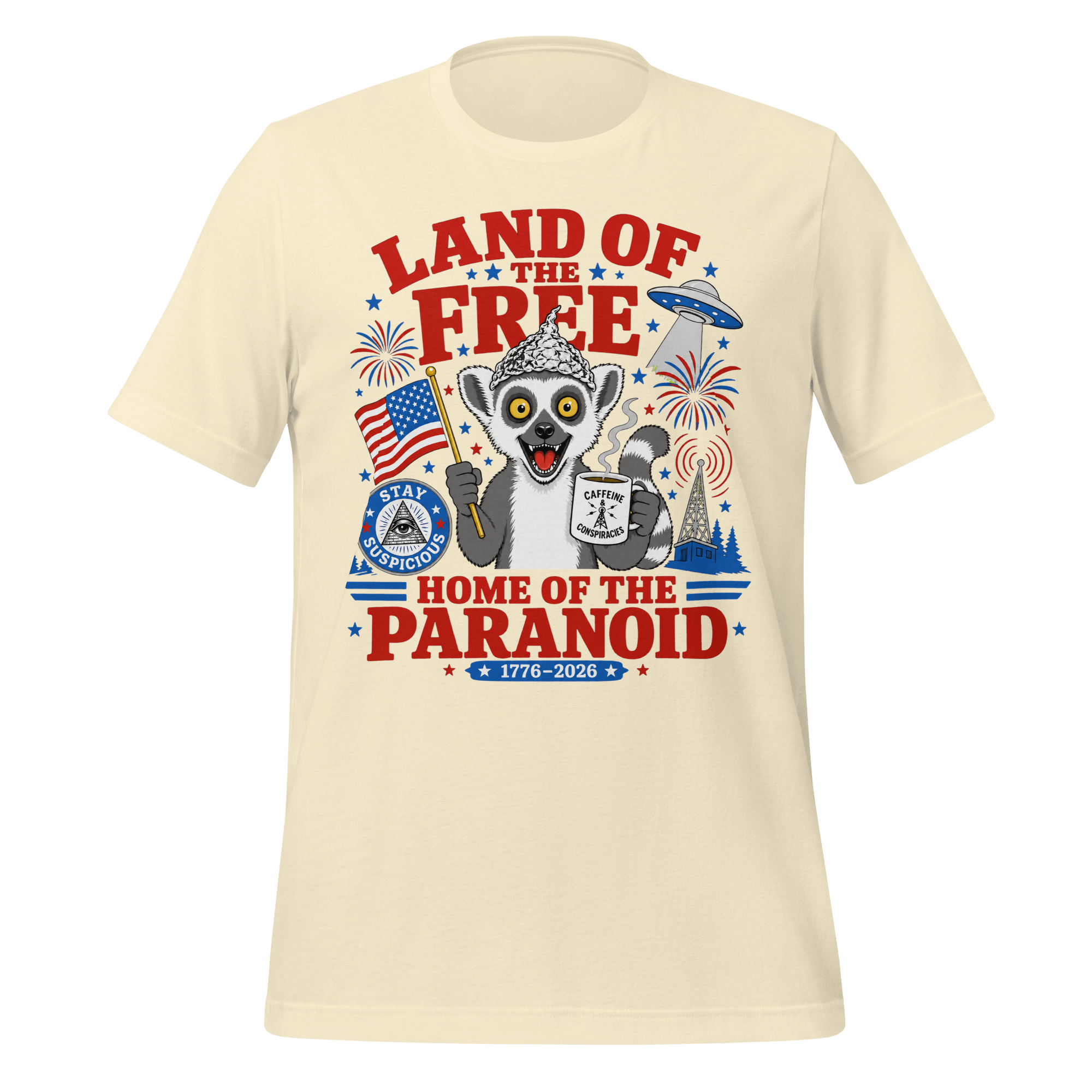 Land of the Free Home of the Paranoid Lemur T-Shirt