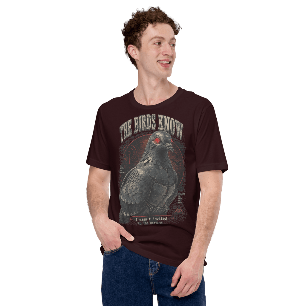 The Birds Know T-Shirt | Funny Spy Pigeon Graphic T-Shirt