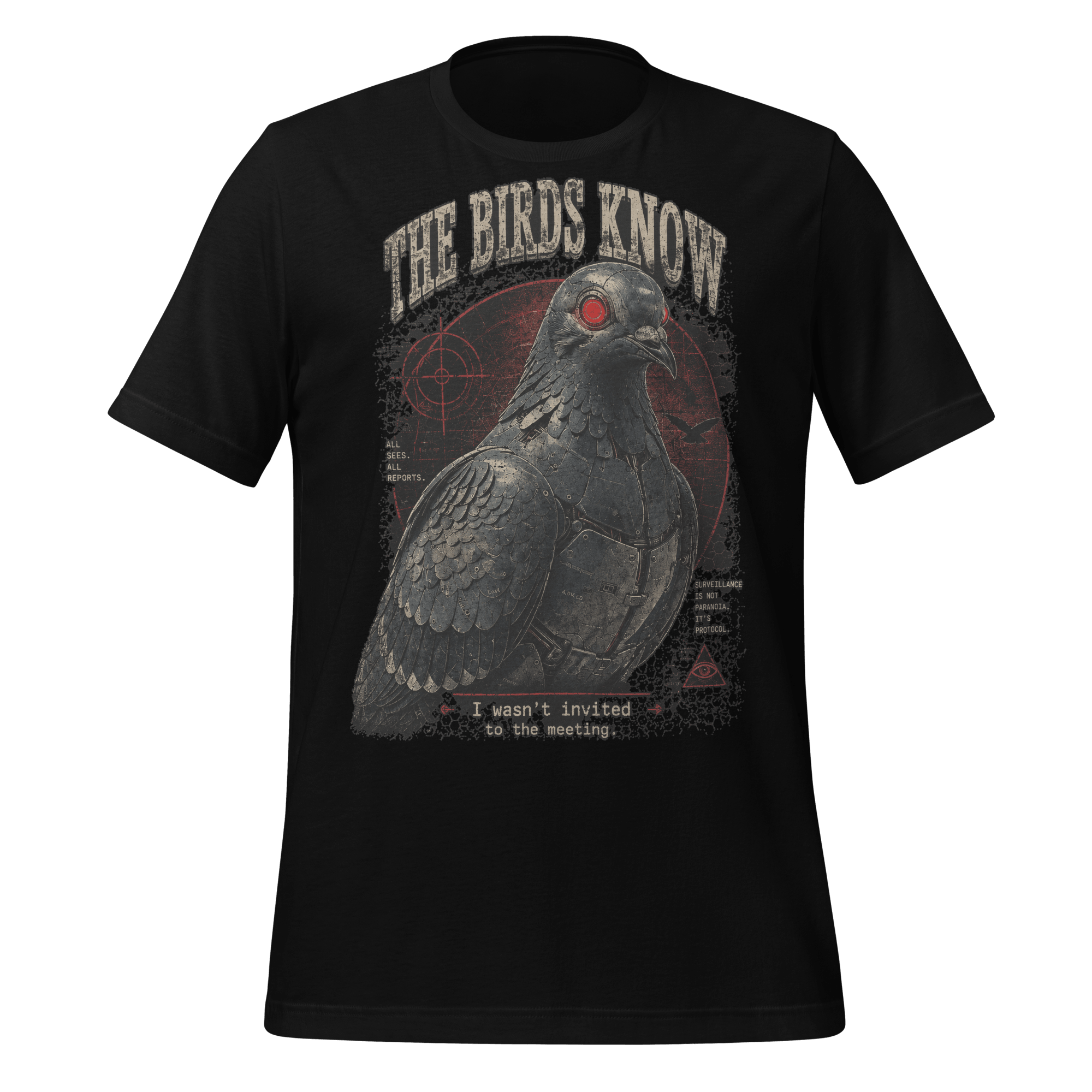 The Birds Know T-Shirt | Funny Spy Pigeon Graphic T-Shirt