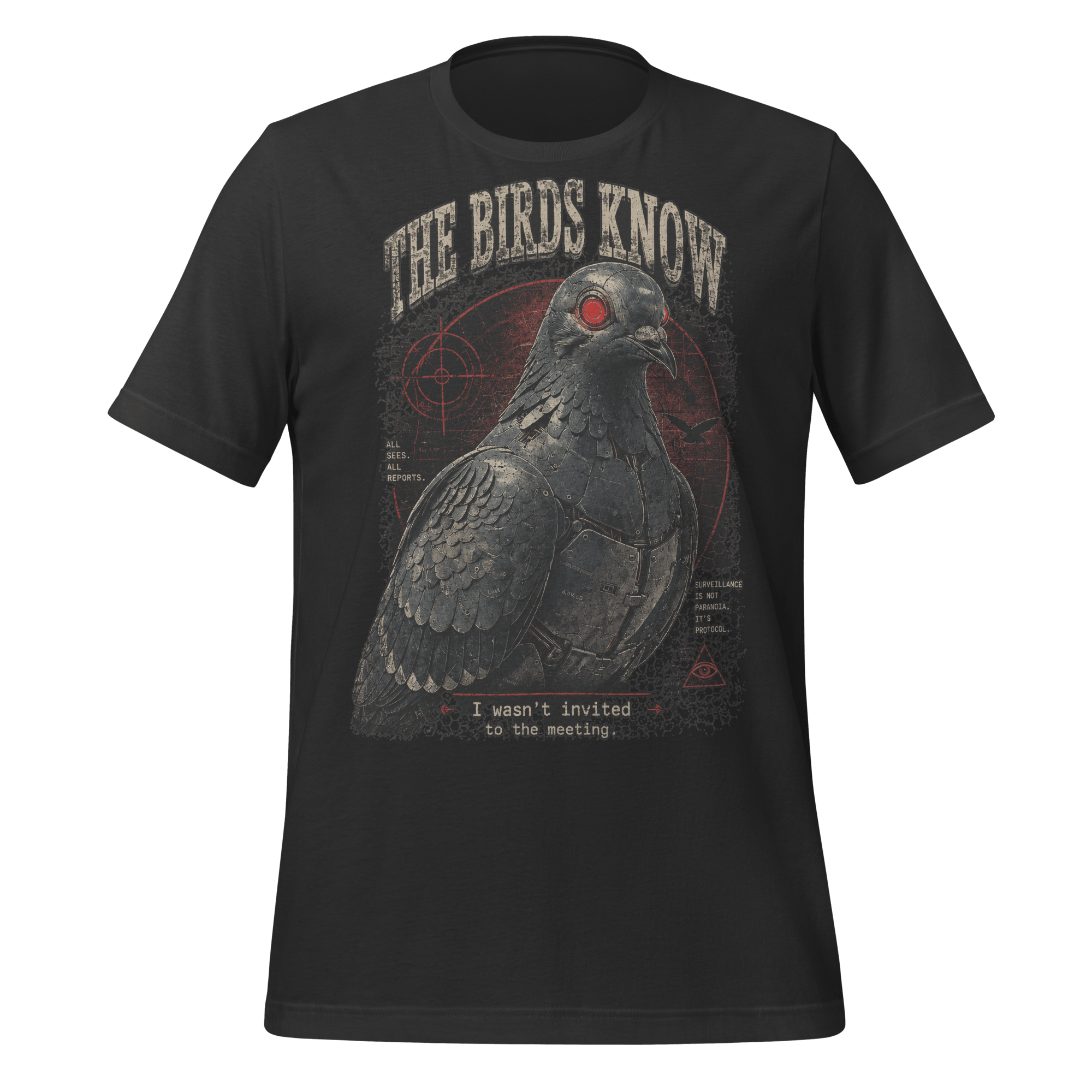 The Birds Know T-Shirt | Funny Spy Pigeon Graphic T-Shirt