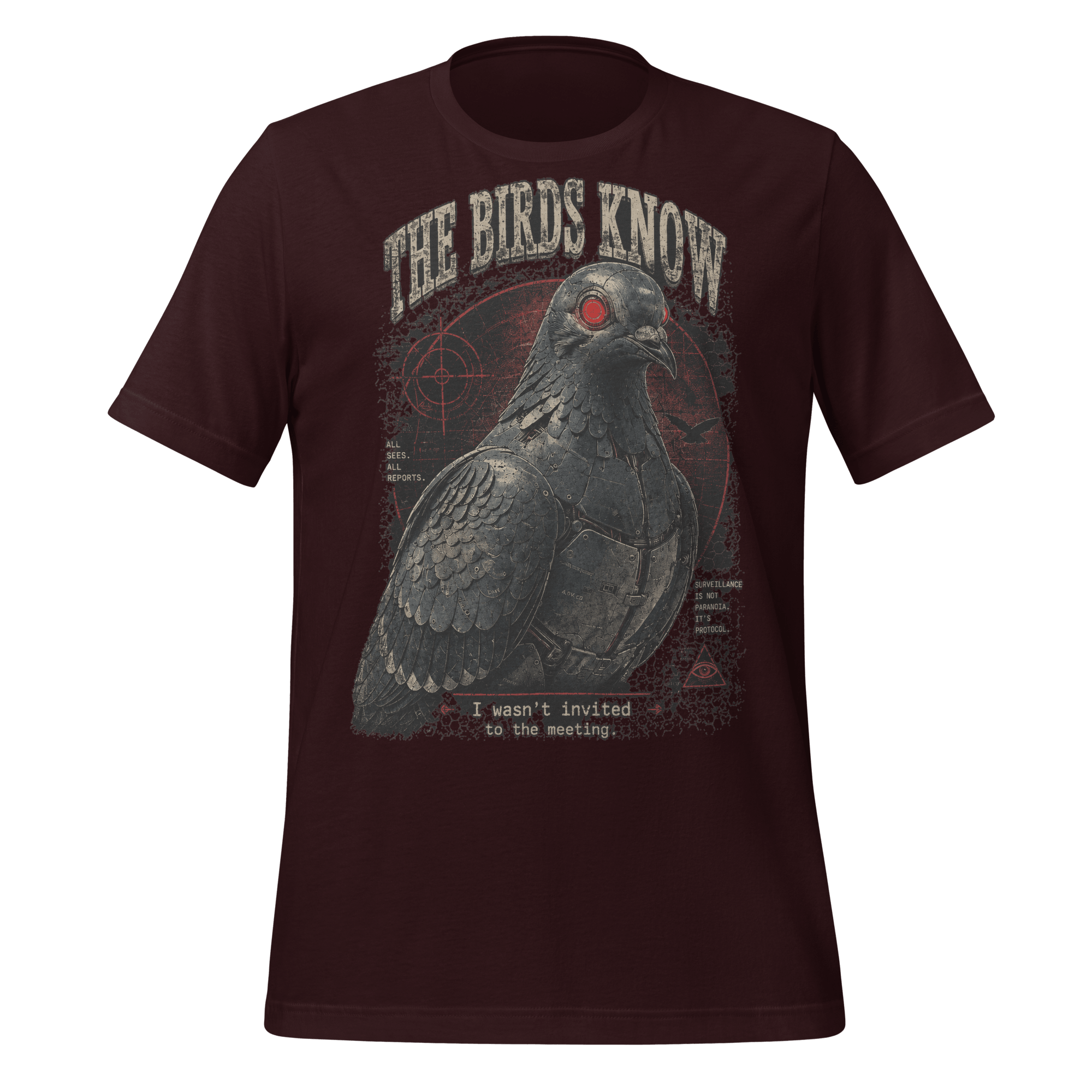 The Birds Know T-Shirt | Funny Spy Pigeon Graphic T-Shirt